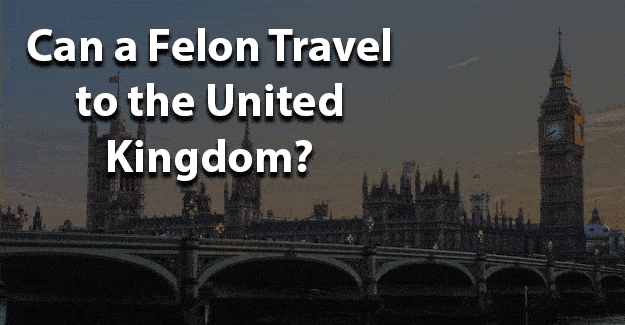 Can a felon travel to the united kingdom jobs for felons and felony record hub website